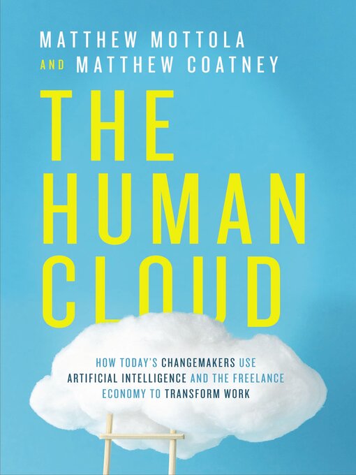 Title details for The Human Cloud by Matthew  Mottola - Wait list